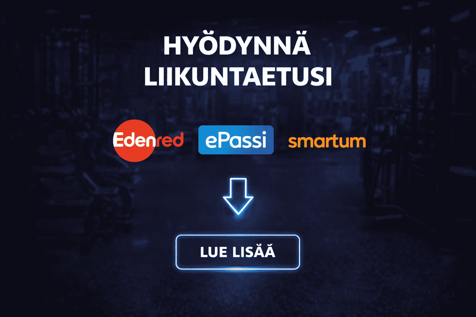 HoviGym Turku liikuntaedut verkkokaupassa – maksa jäsenyys helposti eduilla
