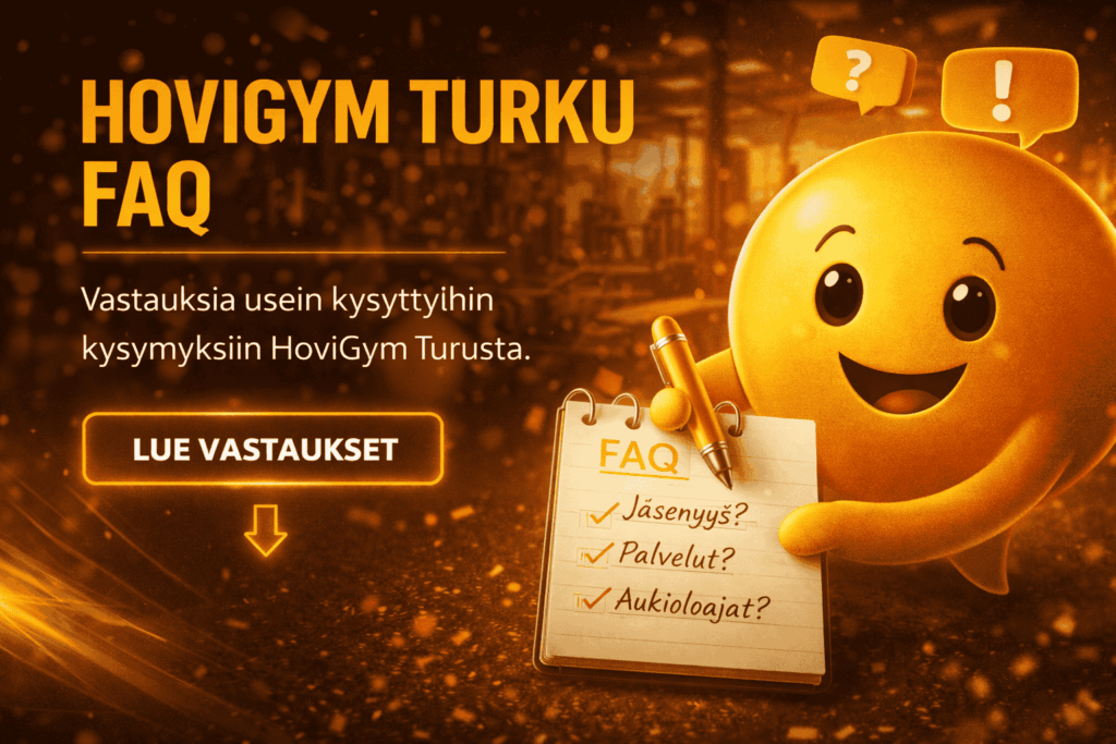 Turku Kuntosali HoviGym HoviGym Turku FAQ – usein kysytyt kysymykset kuntosalista Turussa
